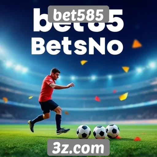 Dicas para maximizar ganhos em apostas no bet585
